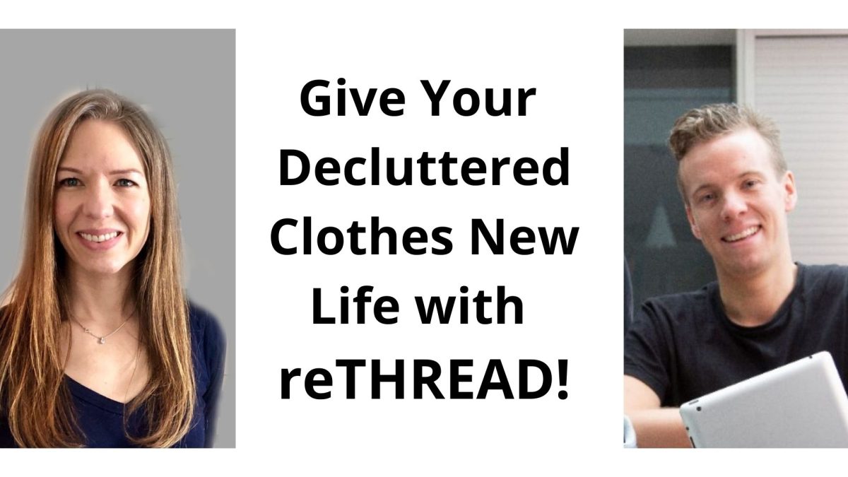 Give Your Decluttered Clothes New Life with reTHREAD!