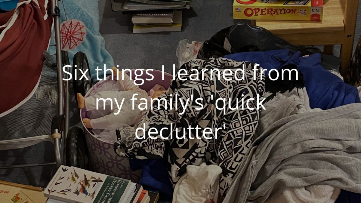 Six things I learned from my  ‘quick declutter’